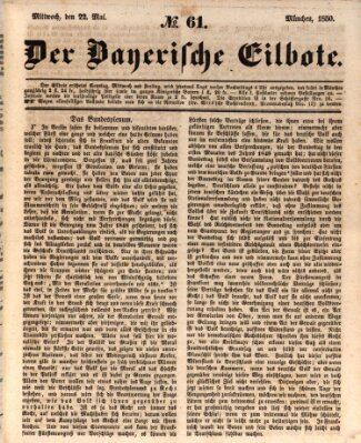 Baierscher Eilbote (Münchener Bote für Stadt und Land) Mittwoch 22. Mai 1850