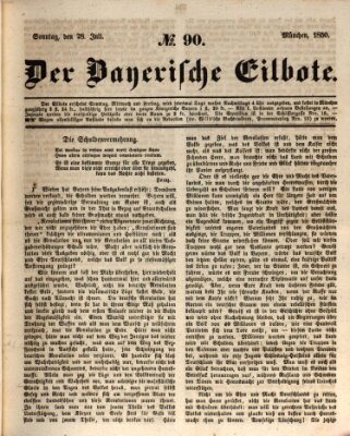 Baierscher Eilbote (Münchener Bote für Stadt und Land) Sonntag 28. Juli 1850