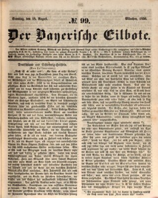 Baierscher Eilbote (Münchener Bote für Stadt und Land) Sonntag 18. August 1850