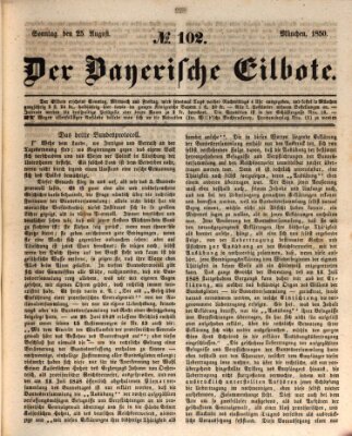 Baierscher Eilbote (Münchener Bote für Stadt und Land) Sonntag 25. August 1850