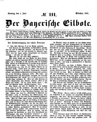 Baierscher Eilbote (Münchener Bote für Stadt und Land) Sonntag 1. Juni 1851