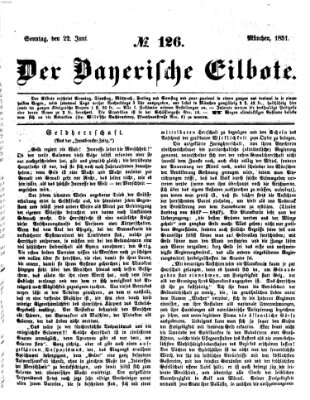 Baierscher Eilbote (Münchener Bote für Stadt und Land) Sonntag 22. Juni 1851