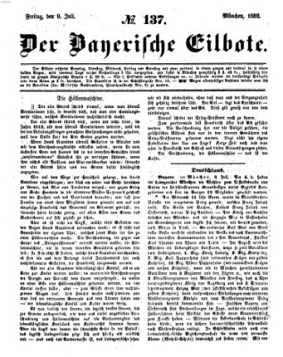 Baierscher Eilbote (Münchener Bote für Stadt und Land) Freitag 9. Juli 1852