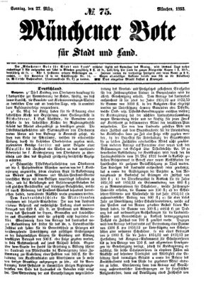 Münchener Bote für Stadt und Land Sonntag 27. März 1853