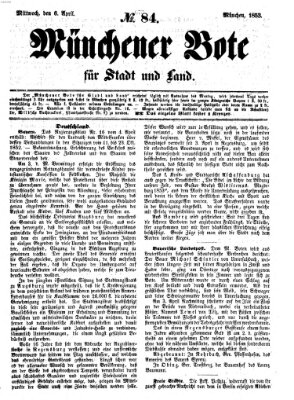 Münchener Bote für Stadt und Land Mittwoch 6. April 1853