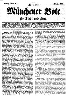 Münchener Bote für Stadt und Land Sonntag 24. April 1853