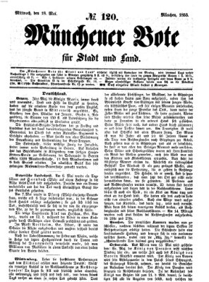 Münchener Bote für Stadt und Land Mittwoch 18. Mai 1853