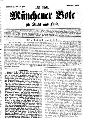 Münchener Bote für Stadt und Land Donnerstag 23. Juni 1853