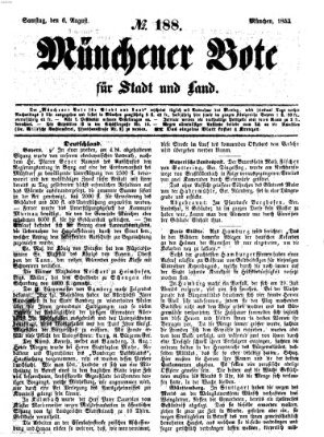 Münchener Bote für Stadt und Land Samstag 6. August 1853