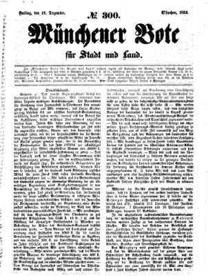 Münchener Bote für Stadt und Land Freitag 16. Dezember 1853