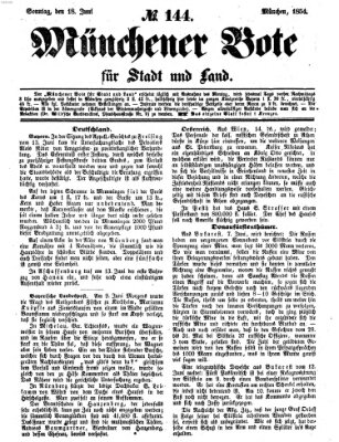 Münchener Bote für Stadt und Land Sonntag 18. Juni 1854