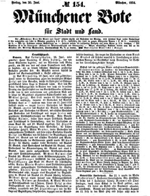 Münchener Bote für Stadt und Land Freitag 30. Juni 1854