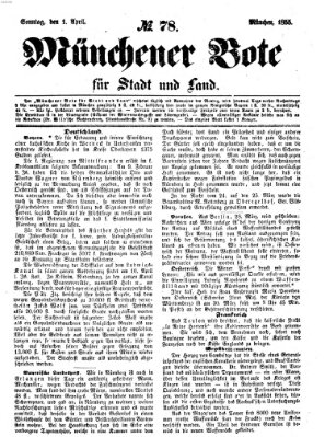 Münchener Bote für Stadt und Land Sonntag 1. April 1855