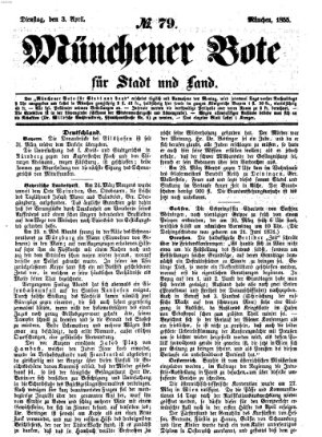 Münchener Bote für Stadt und Land Dienstag 3. April 1855