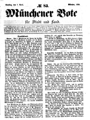 Münchener Bote für Stadt und Land Samstag 7. April 1855