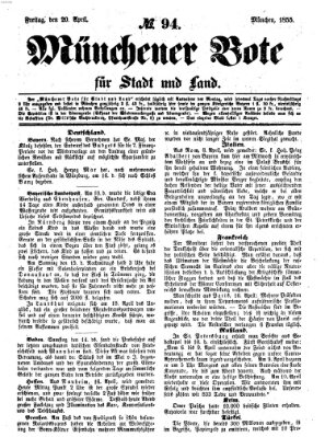 Münchener Bote für Stadt und Land Freitag 20. April 1855