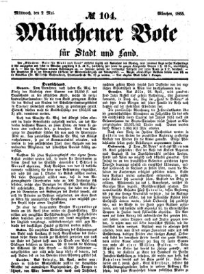 Münchener Bote für Stadt und Land Mittwoch 2. Mai 1855