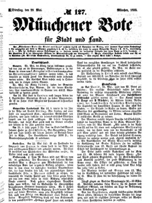 Münchener Bote für Stadt und Land Dienstag 29. Mai 1855