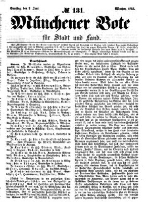 Münchener Bote für Stadt und Land Samstag 2. Juni 1855