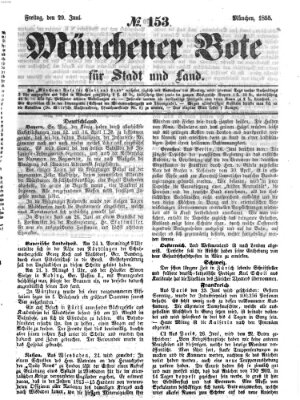 Münchener Bote für Stadt und Land Freitag 29. Juni 1855