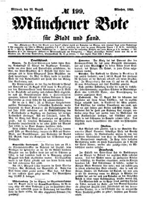 Münchener Bote für Stadt und Land Mittwoch 22. August 1855