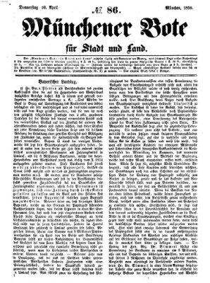 Münchener Bote für Stadt und Land Donnerstag 10. April 1856