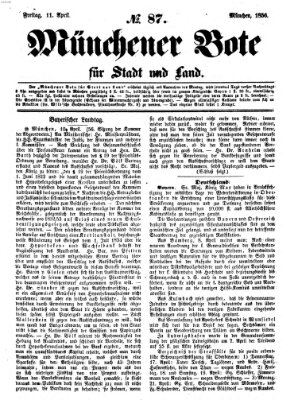 Münchener Bote für Stadt und Land Freitag 11. April 1856