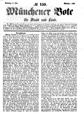 Münchener Bote für Stadt und Land Sonntag 6. Juli 1856