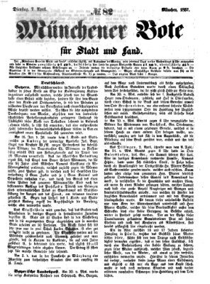 Münchener Bote für Stadt und Land Dienstag 7. April 1857