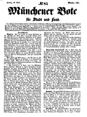 Münchener Bote für Stadt und Land Freitag 10. April 1857