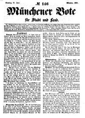 Münchener Bote für Stadt und Land Sonntag 21. Juni 1857