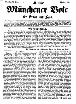 Münchener Bote für Stadt und Land Dienstag 23. Juni 1857