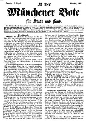 Münchener Bote für Stadt und Land Sonntag 2. August 1857