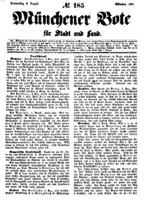 Münchener Bote für Stadt und Land Donnerstag 6. August 1857