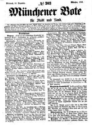 Münchener Bote für Stadt und Land Mittwoch 22. Dezember 1858