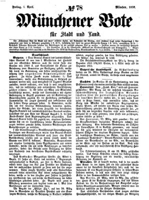 Münchener Bote für Stadt und Land Freitag 1. April 1859