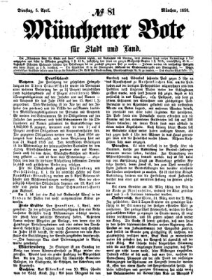 Münchener Bote für Stadt und Land Dienstag 5. April 1859