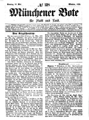 Münchener Bote für Stadt und Land Sonntag 29. Mai 1859