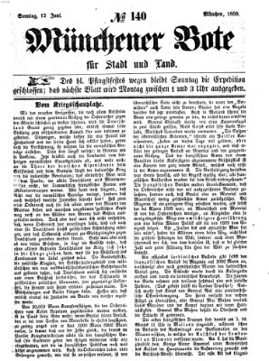 Münchener Bote für Stadt und Land Sonntag 12. Juni 1859