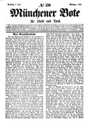 Münchener Bote für Stadt und Land Samstag 2. Juli 1859