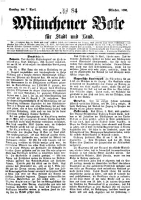 Münchener Bote für Stadt und Land Samstag 7. April 1860