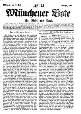 Münchener Bote für Stadt und Land Mittwoch 23. Mai 1860