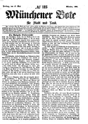 Münchener Bote für Stadt und Land Freitag 25. Mai 1860