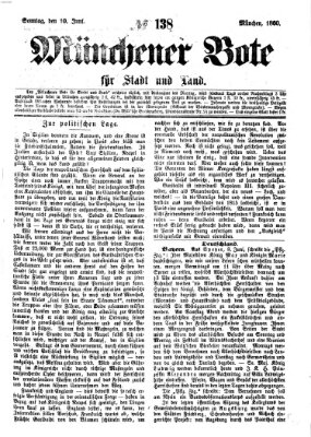 Münchener Bote für Stadt und Land Sonntag 10. Juni 1860