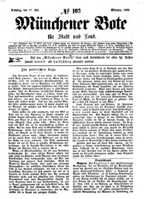 Münchener Bote für Stadt und Land Dienstag 10. Juli 1860