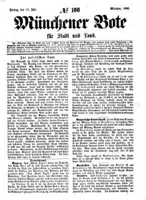 Münchener Bote für Stadt und Land Freitag 13. Juli 1860