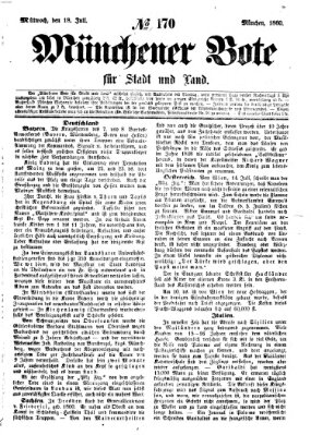 Münchener Bote für Stadt und Land Mittwoch 18. Juli 1860