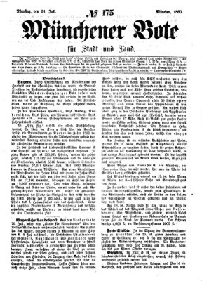 Münchener Bote für Stadt und Land Dienstag 24. Juli 1860