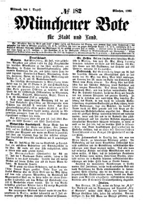 Münchener Bote für Stadt und Land Mittwoch 1. August 1860