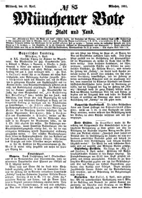 Münchener Bote für Stadt und Land Mittwoch 10. April 1861